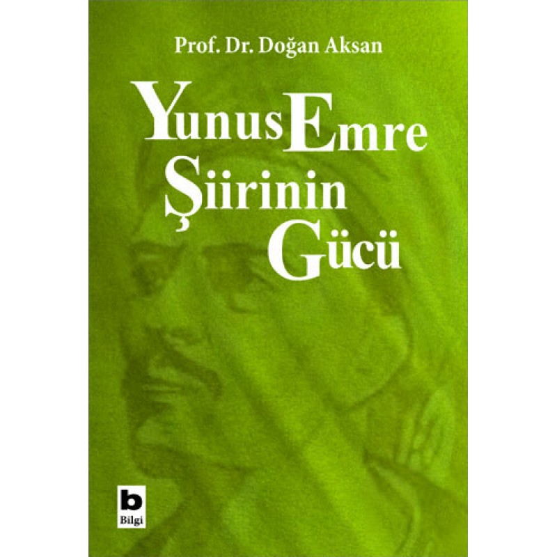 Yunus Emre Şiirinin Gücü Yunus Emre Şiirinin Gücü