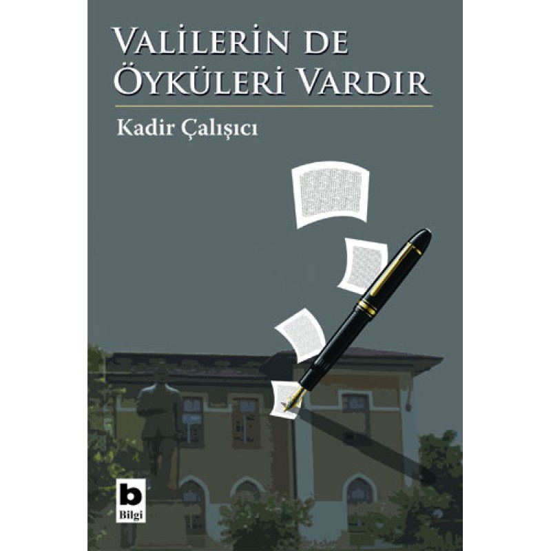 Valilerin de Öyküleri Vardır