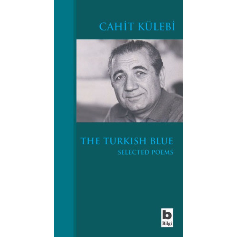 The Turkish Blue Selected Poems The Turkish Blue Selected Poems