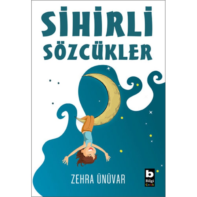 Sihirli Sözcükler Sihirli Sözcükler