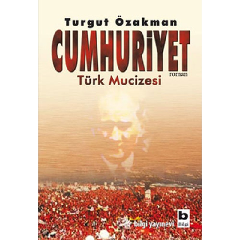 Cumhuriyet Türk Mucizesi Cumhuriyet Türk Mucizesi