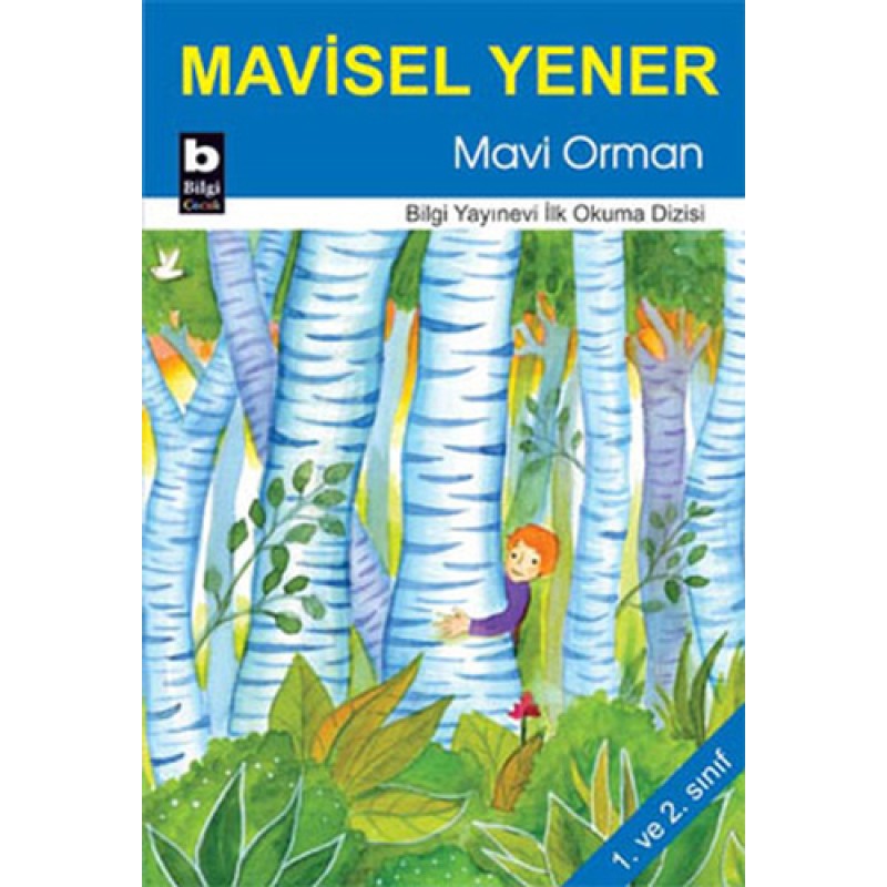 Mavi Orman Mavi Orman