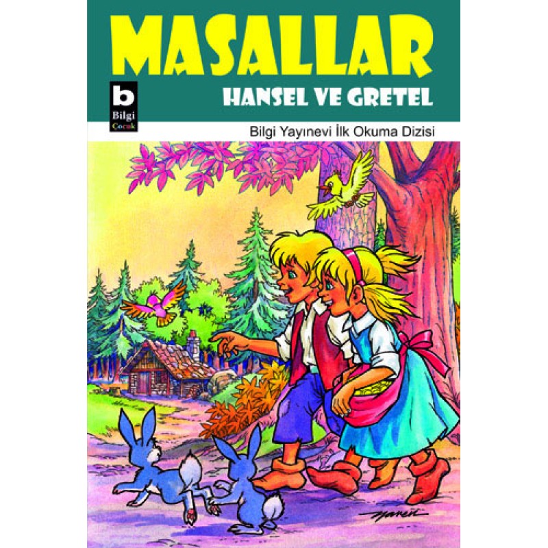 Masallar - Hansel Ve Gretel Masallar - Hansel Ve Gretel