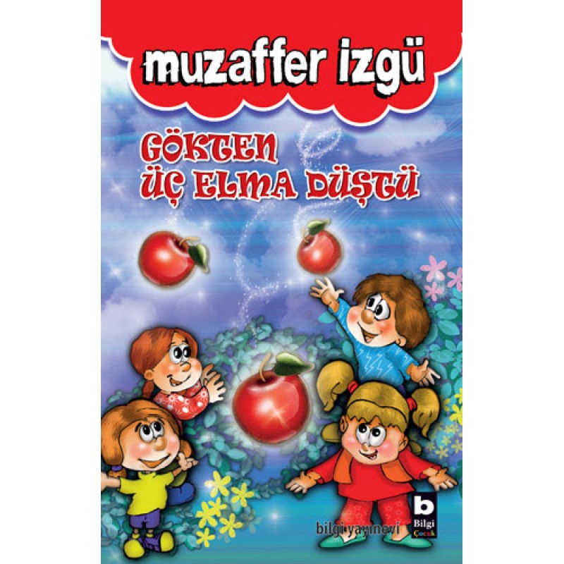 Gökten Üç Elma Düştü (Ciltli) Gökten Üç Elma Düştü (Ciltli)