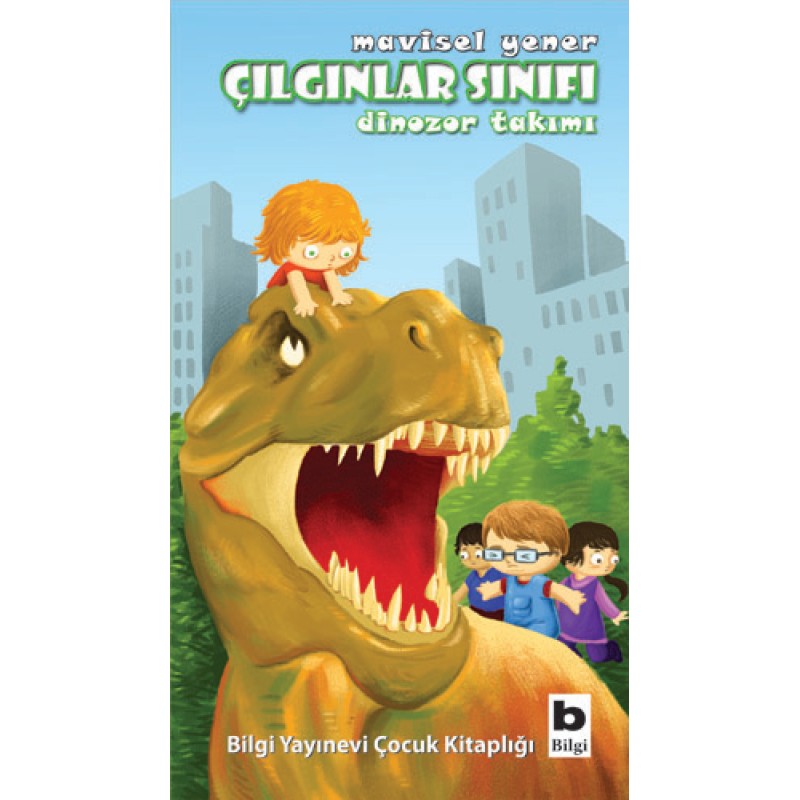 Çılgınlar Sınıfı - Dinozor Takımı
