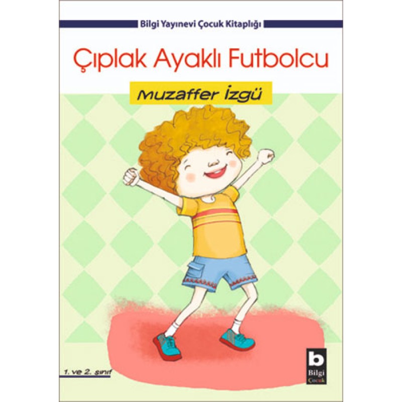 Çıplak Ayaklı Futbolcu Çıplak Ayaklı Futbolcu