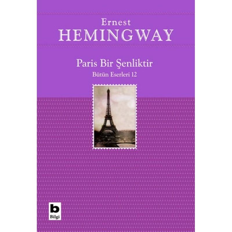 Paris Bir Şenliktir Paris Bir Şenliktir