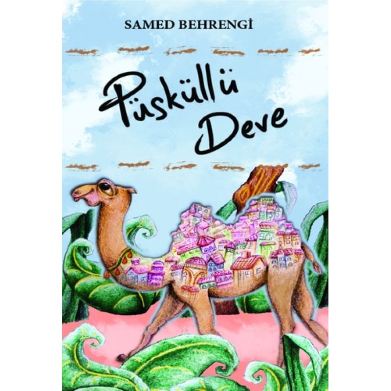 Püsküllü Deve Püsküllü Deve