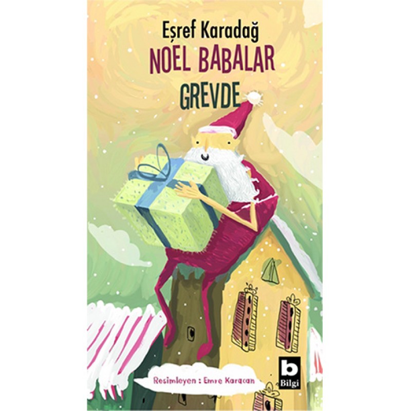 Noel Babalar Grevde Noel Babalar Grevde
