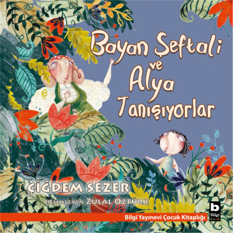 Bayan Şeftali ve Alya Tanışıyorlar Bayan Şeftali ve Alya Tanışıyorlar