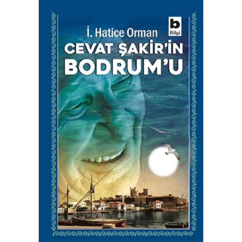 Cevat Şakir’in Bodrum’u Cevat Şakir’in Bodrum’u