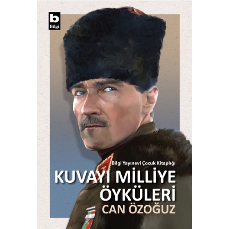 Kuvayı Milliye Öyküleri Kuvayı Milliye Öyküleri