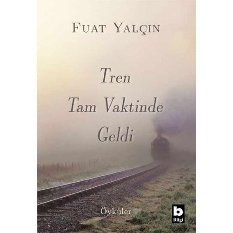 Tren Tam Vaktinde Geldi Tren Tam Vaktinde Geldi