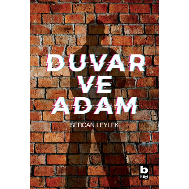 Duvar ve Adam Duvar ve Adam