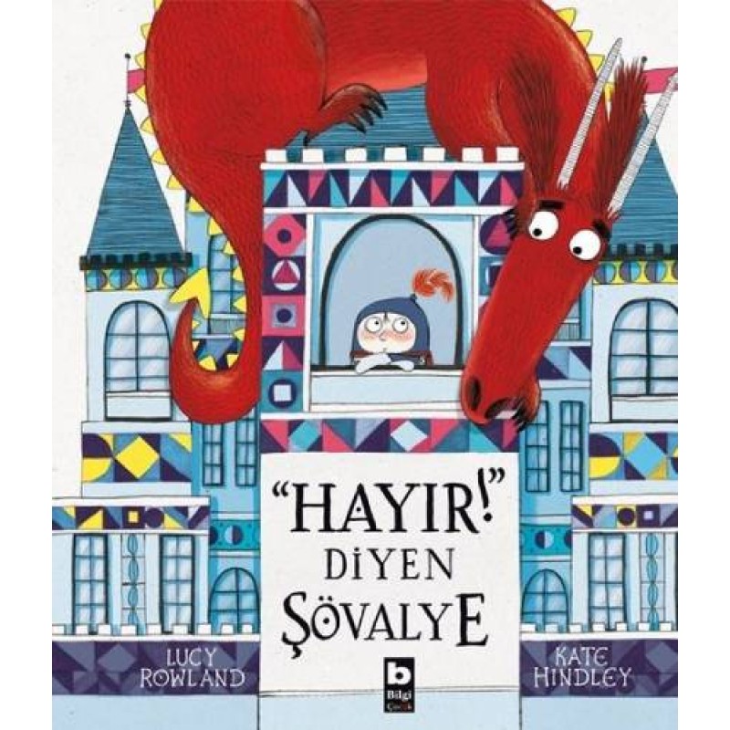 "Hayır!" Diyen Şövalye "Hayır!" Diyen Şövalye