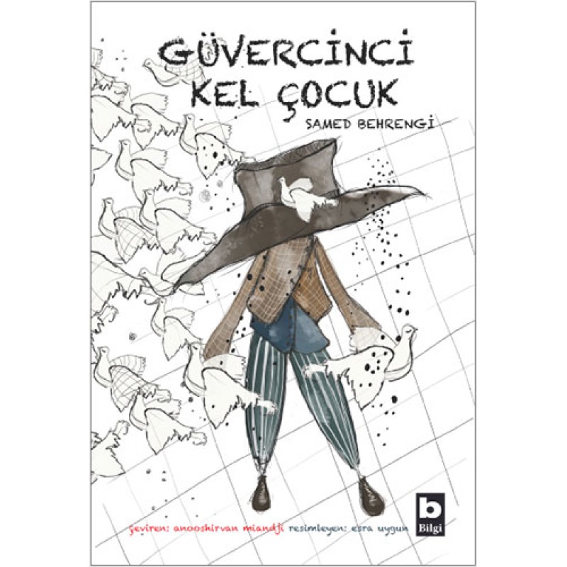 Güvercinci Kel Çocuk Güvercinci Kel Çocuk