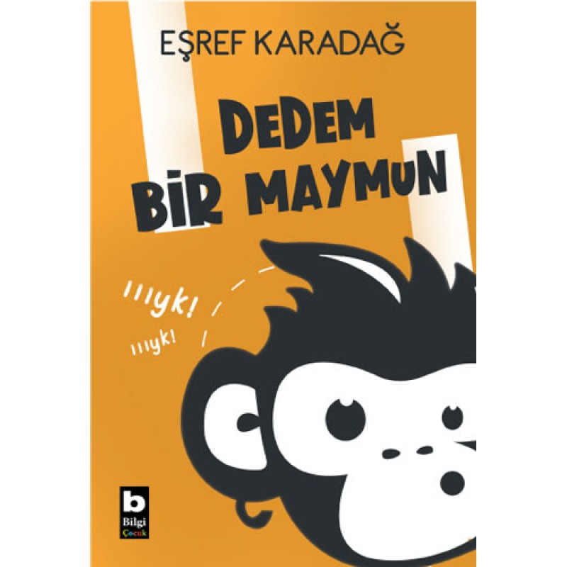 Dedem Bir Maymun Dedem Bir Maymun