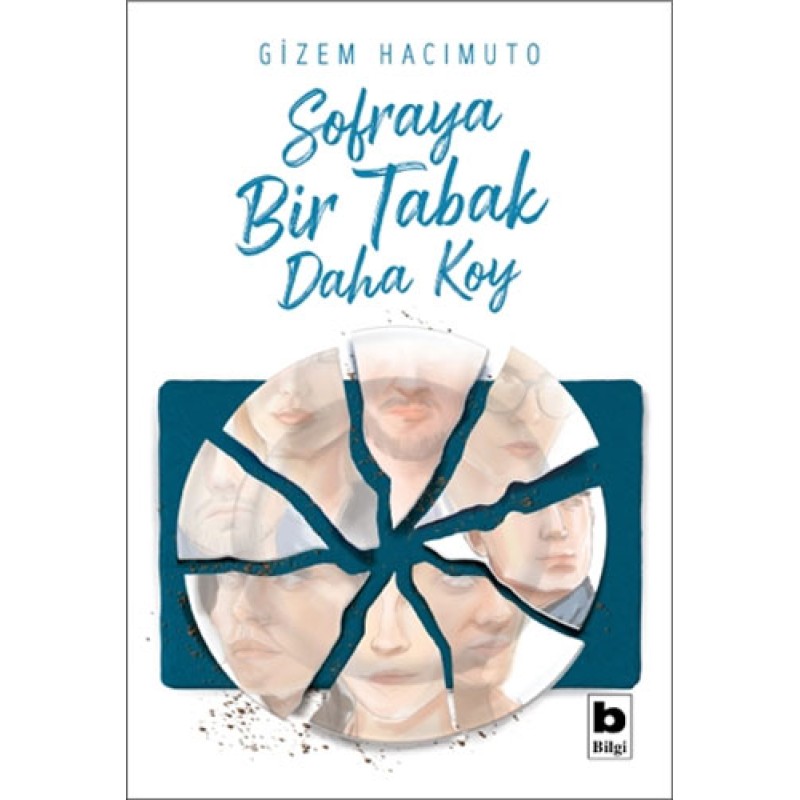 Sofraya Bir Tabak Daha Koy Sofraya Bir Tabak Daha Koy