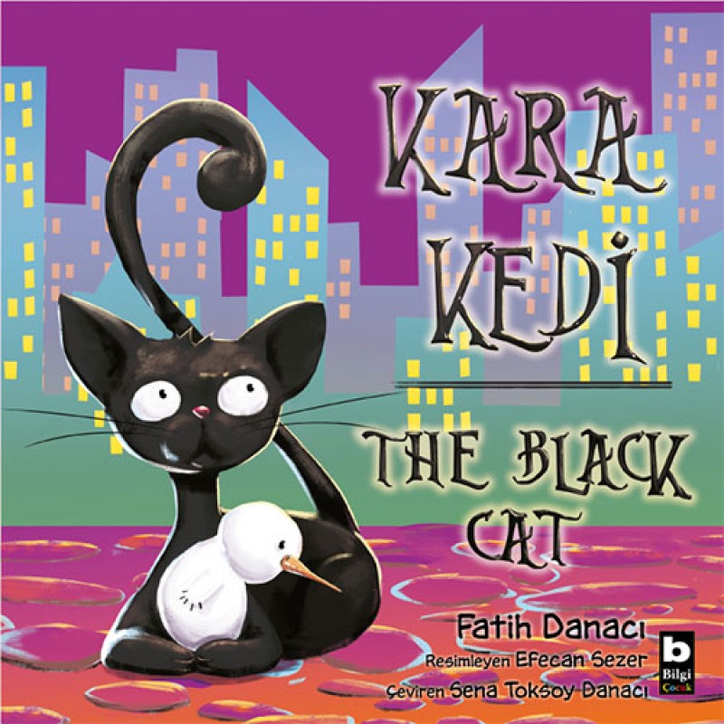 Kara Kedi -The Black Cat Kara Kedi -The Black Cat