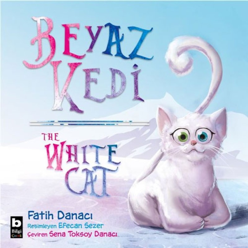 Beyaz Kedi - The White Cat Beyaz Kedi - The White Cat