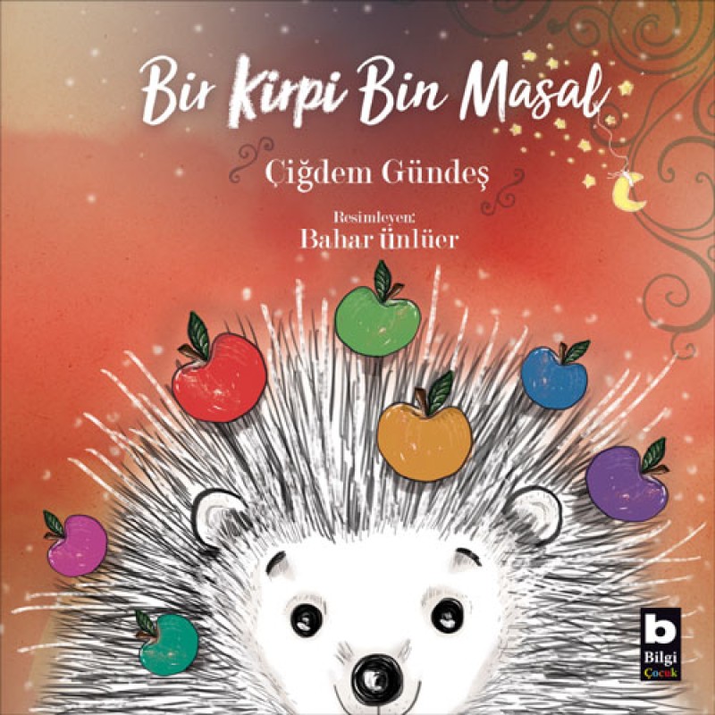 Bir Kirpi Bin Masal Bir Kirpi Bin Masal