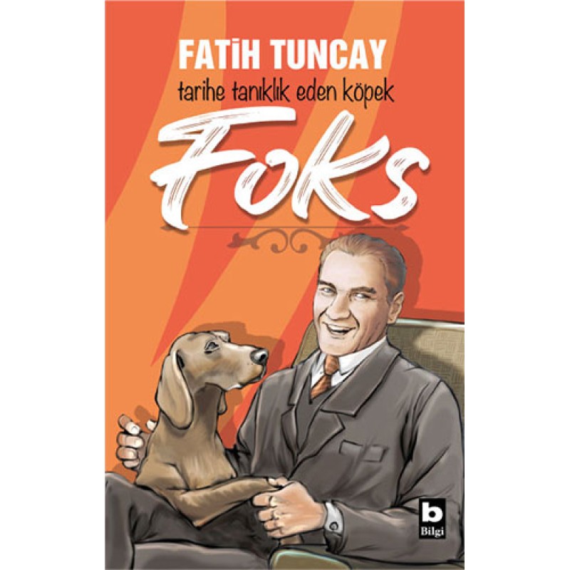 Tarihe Tanıklık Eden Köpek Foks Tarihe Tanıklık Eden Köpek Foks