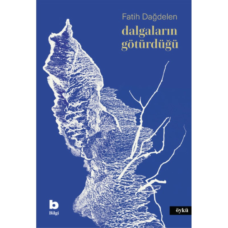 Dalgaların Götürdüğü Dalgaların Götürdüğü