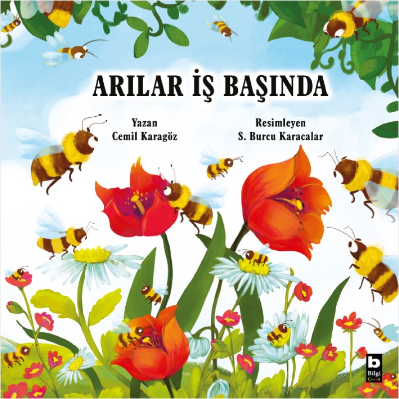 Arılar İş Başında Arılar İş Başında