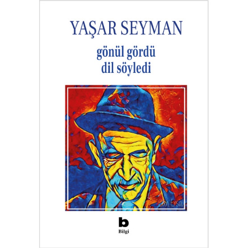 Gönül Gördü Dil Söyledi Gönül Gördü Dil Söyledi