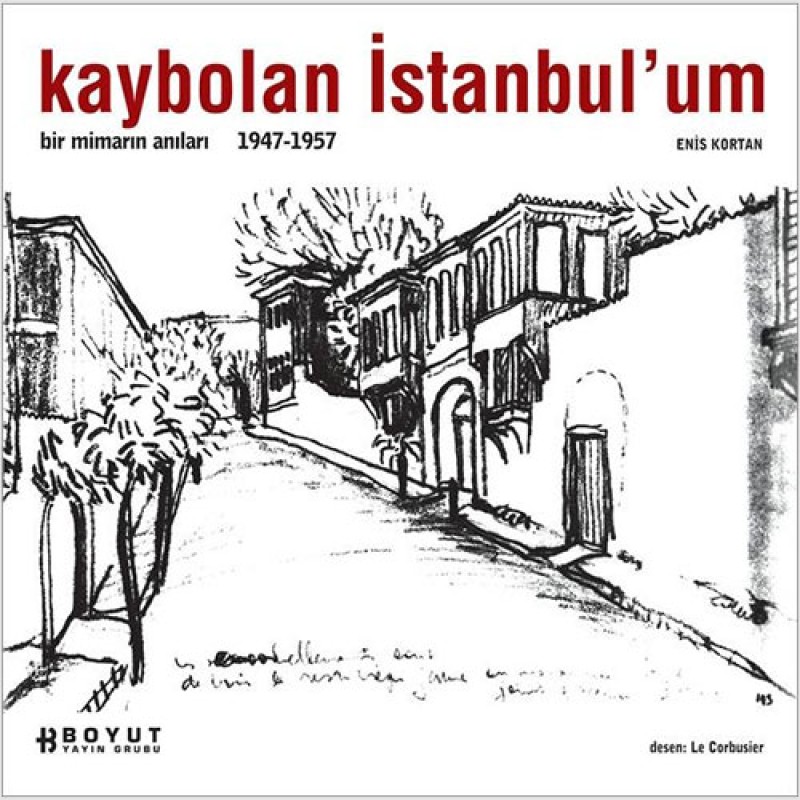 Kaybolan İstanbul’um Kaybolan İstanbul’um