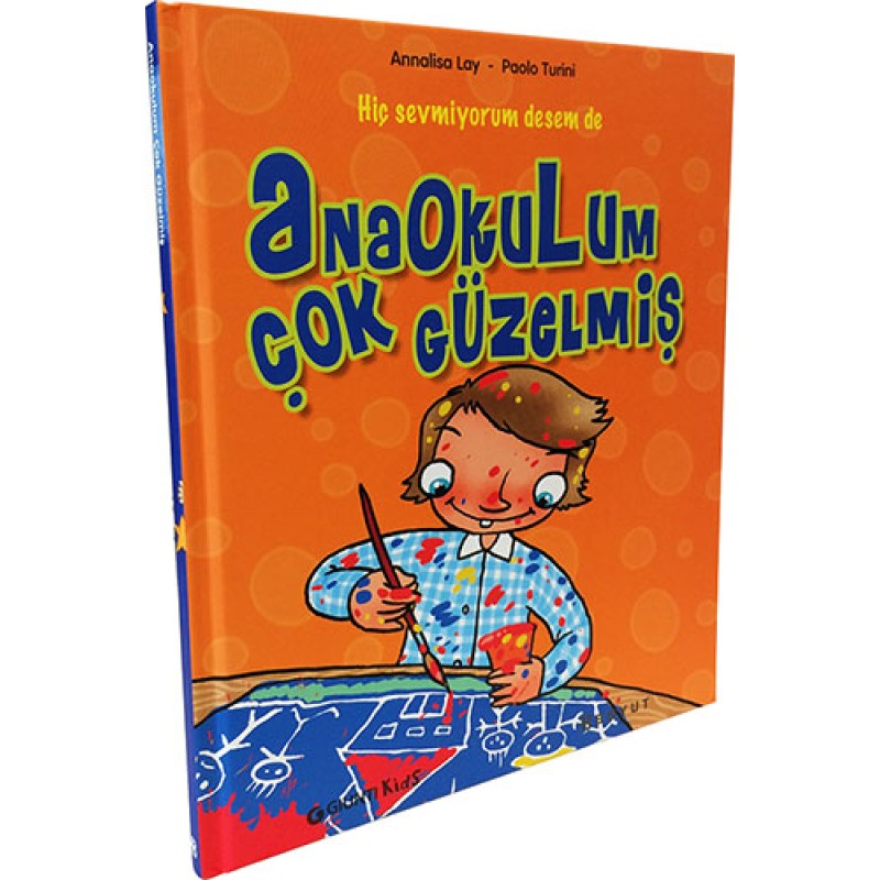 Anaokulum Çok Güzelmiş (Ciltli)