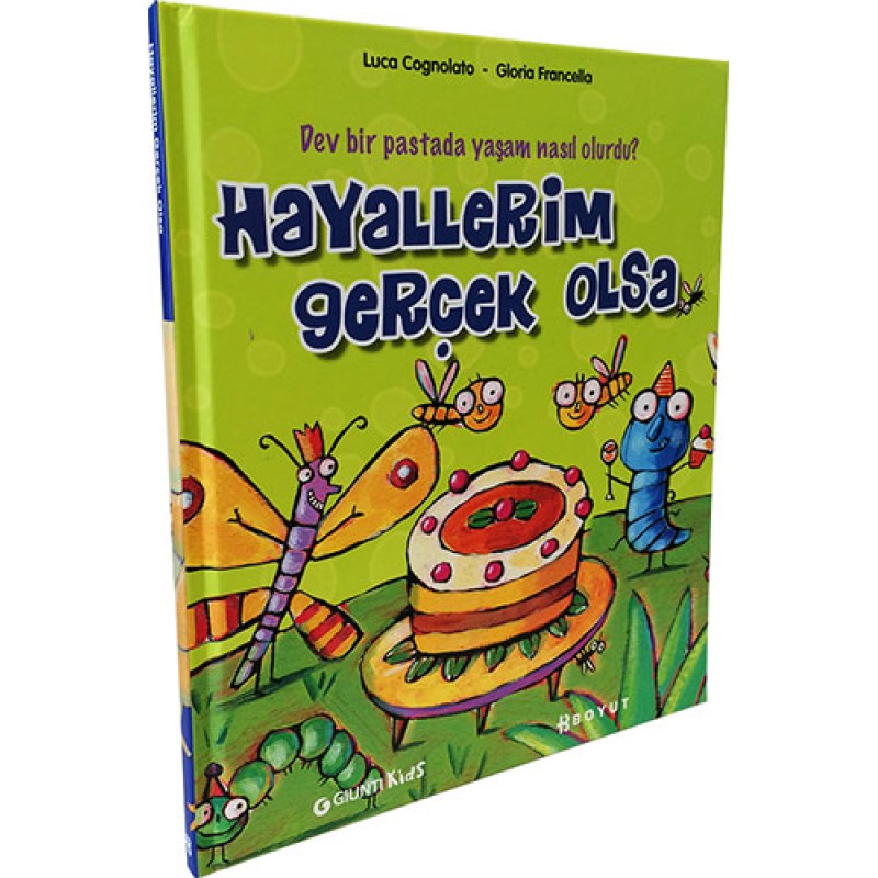 Hayallerim Gerçek Olsa (Ciltli) Hayallerim Gerçek Olsa (Ciltli)