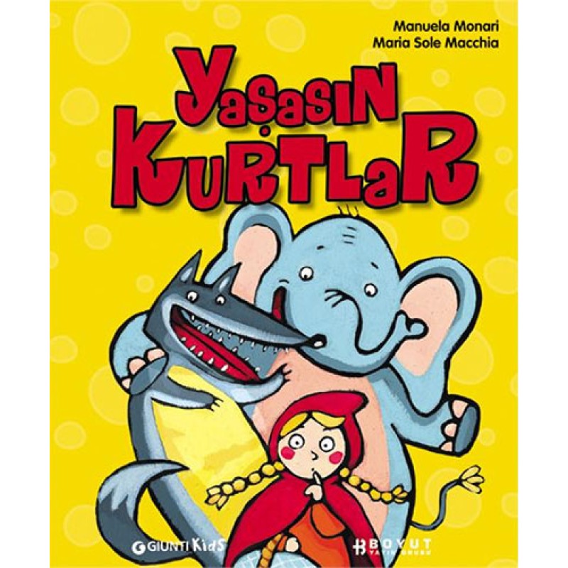 Yaşasın Kurtlar (Ciltli)