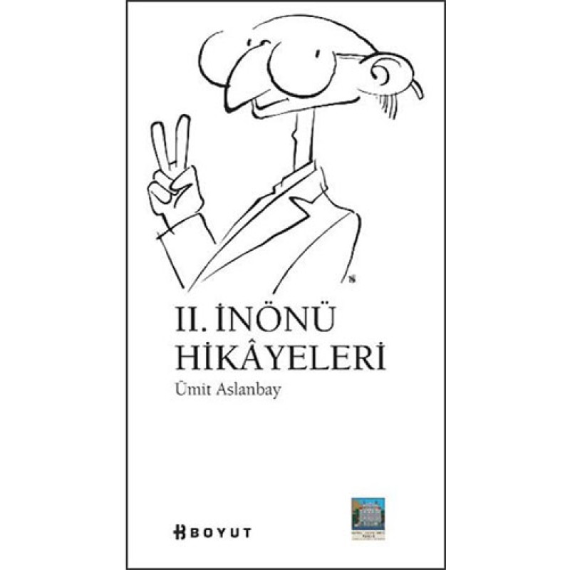 II. İnönü Hikayeleri