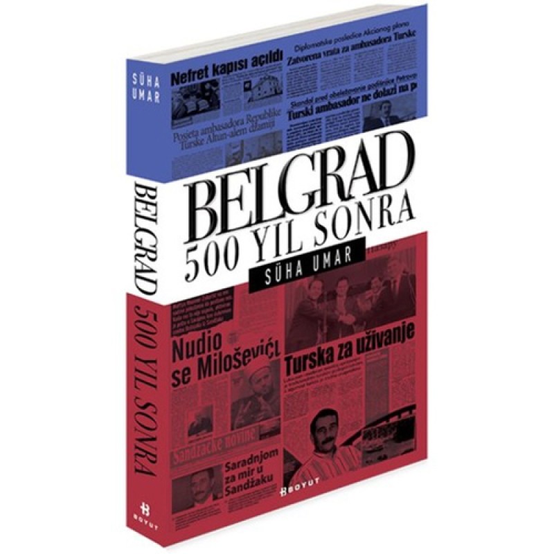 Belgrad 500 Yıl Sonra Belgrad 500 Yıl Sonra