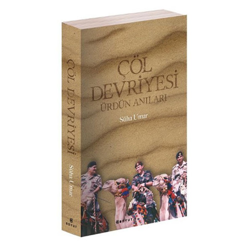 Çöl Devriyesi - Ürdün Anıları