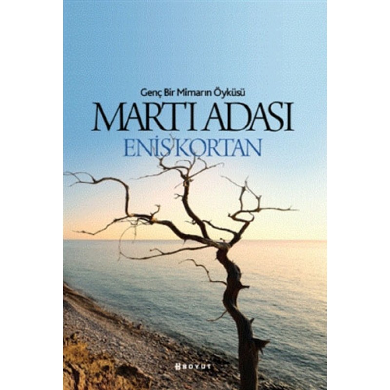 Martı Adası - Genç Bir Mimarın Öyküsü Martı Adası - Genç Bir Mimarın Öyküsü