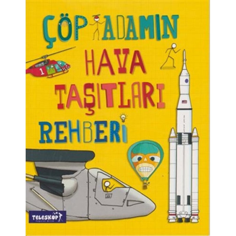 Çöp Adamın Hava Taşıtları Rehberi Çöp Adamın Hava Taşıtları Rehberi