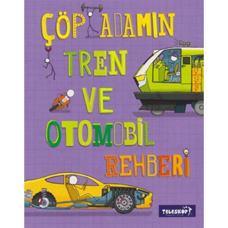 Çöp Adamın Tren ve Otomobil Rehberi Çöp Adamın Tren ve Otomobil Rehberi