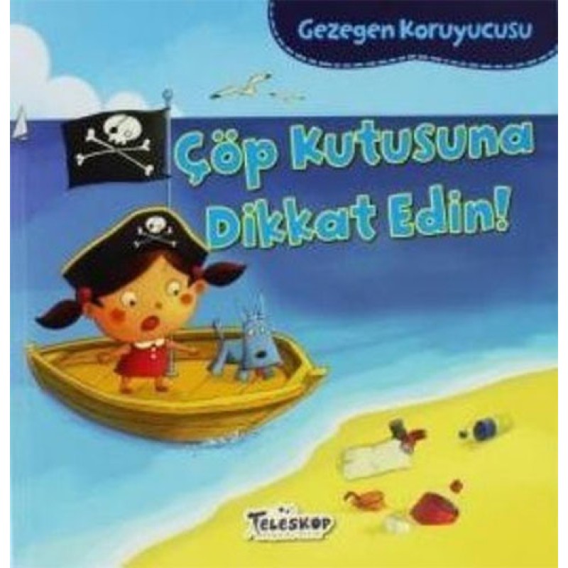 Gezegen Koruyucusu - Çöp Kutusuna Dikkat Edin! Gezegen Koruyucusu - Çöp Kutusuna Dikkat Edin!