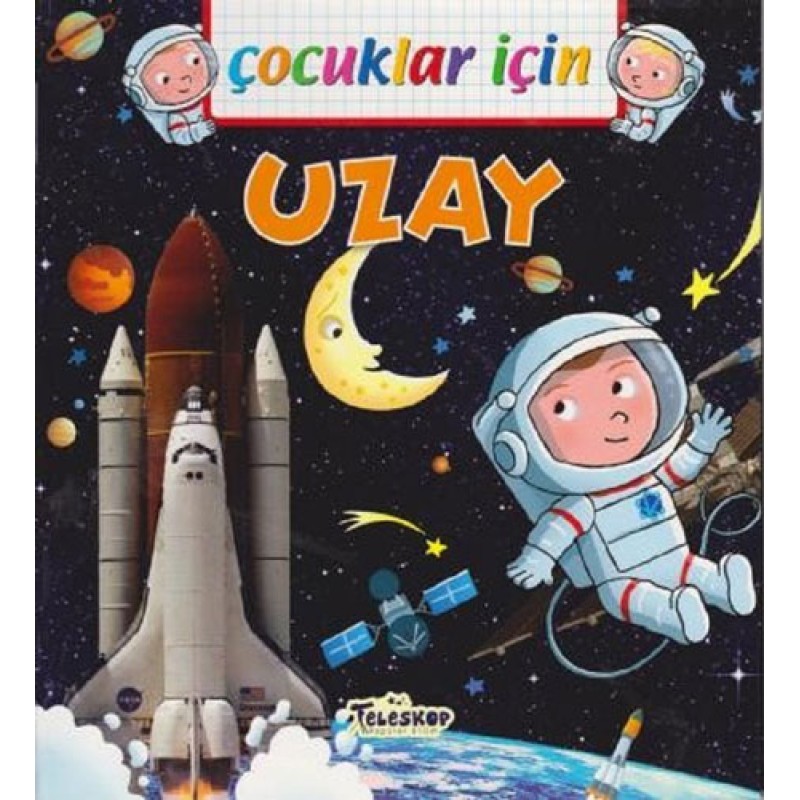 Çocuklar İçin - Uzay Çocuklar İçin - Uzay