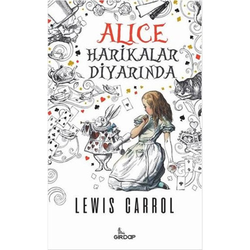 Alice Harikalar Diyarında Alice Harikalar Diyarında