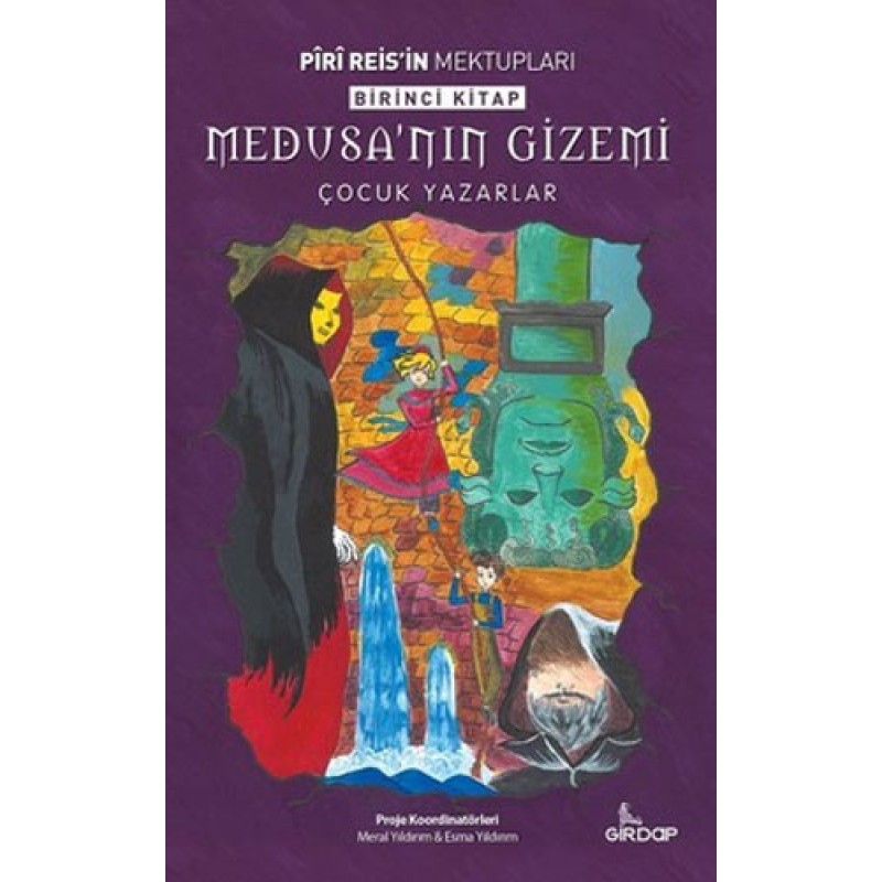 Piri Reis'in Mektupları Birinci Kitap - Medusa'nın Gizemi Piri Reis'in Mektupları Birinci Kitap - Medusa'nın Gizemi