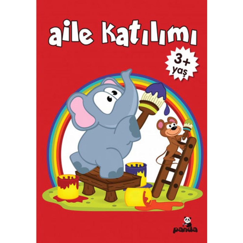 Aile Katılımı 3+ Yaş Aile Katılımı 3+ Yaş