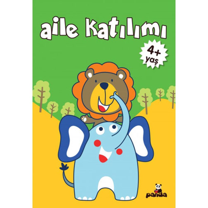 Aile Katılımı 4+ Yaş