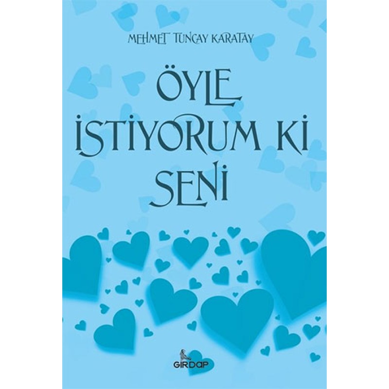 Öyle İstiyorum Ki Seni Öyle İstiyorum Ki Seni
