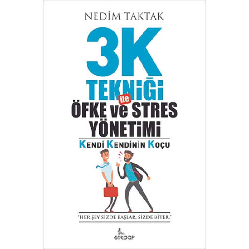 3K Tekniği İle Öfke ve Stres Yönetimi