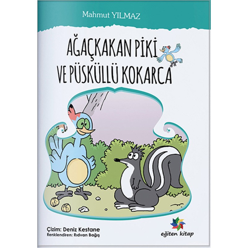 Ağaçkakan Piki ve Püsküllü Kokarca Ağaçkakan Piki ve Püsküllü Kokarca