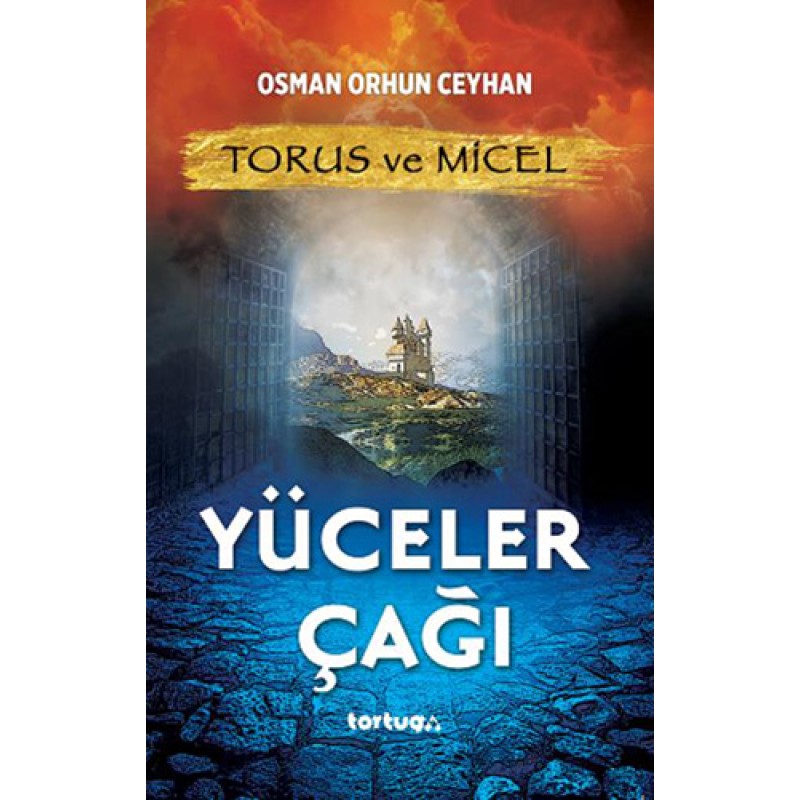Torus ve Micel - Yüceler Çağı Torus ve Micel - Yüceler Çağı