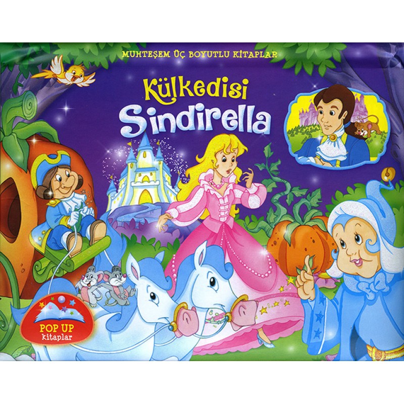 Muhteşem Üç Boyutlu Kitaplar - Külkedisi Sindirella (Ciltli)